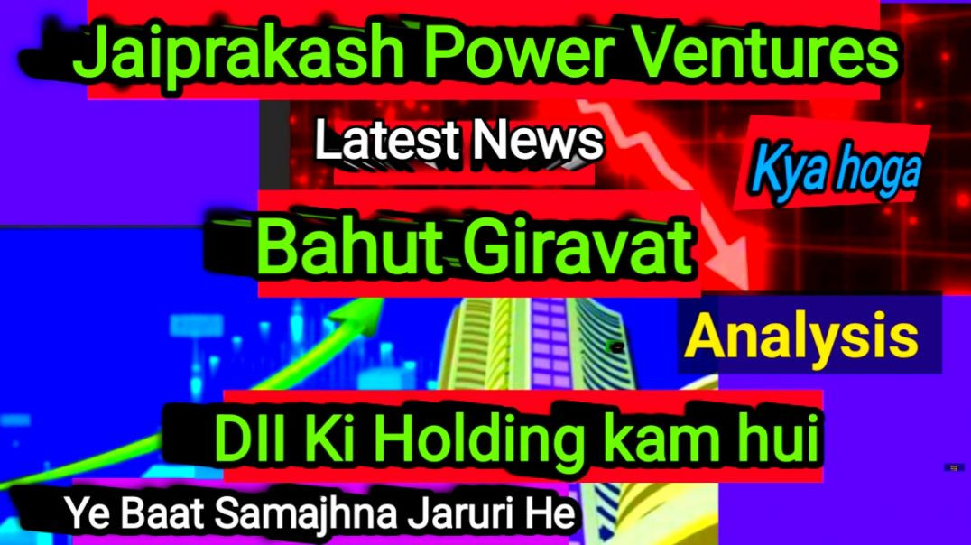 ⁣Jaiprakash Power Ventures Share News