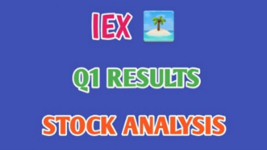 ⁣IEX Q1 RESULTS 2024🔴IEX STOCK ANALYSIS🔴IEX🔴Q1 RESULTS 2024🔴IEX SHARE @ STOCK MARKET PLANNER