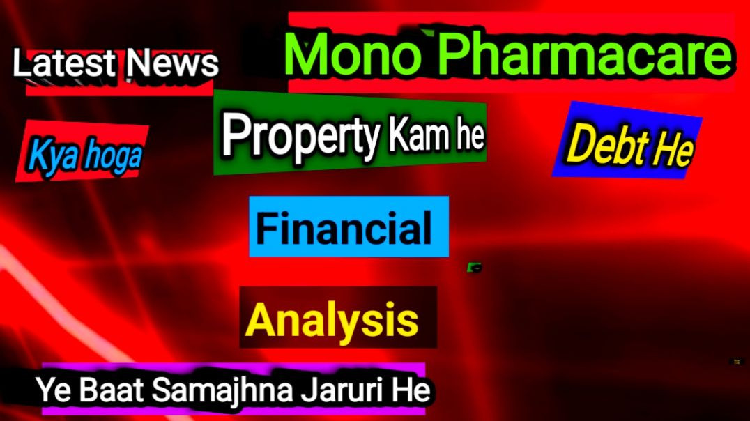 ⁣Mono Pharmacare Share Price
