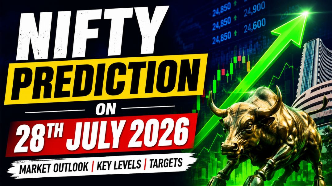 ⁣NIFTY PREDICTION ON 28TH JULY 2026