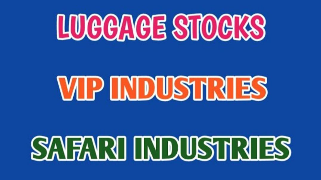 ⁣LUGGAGE STOCKS☆VIP INDUSTRIES STOCK ANALYSIS☆SAFARI INDUSTRIES STOCK ANALYSIS @ STOCK MARKET PLANNER