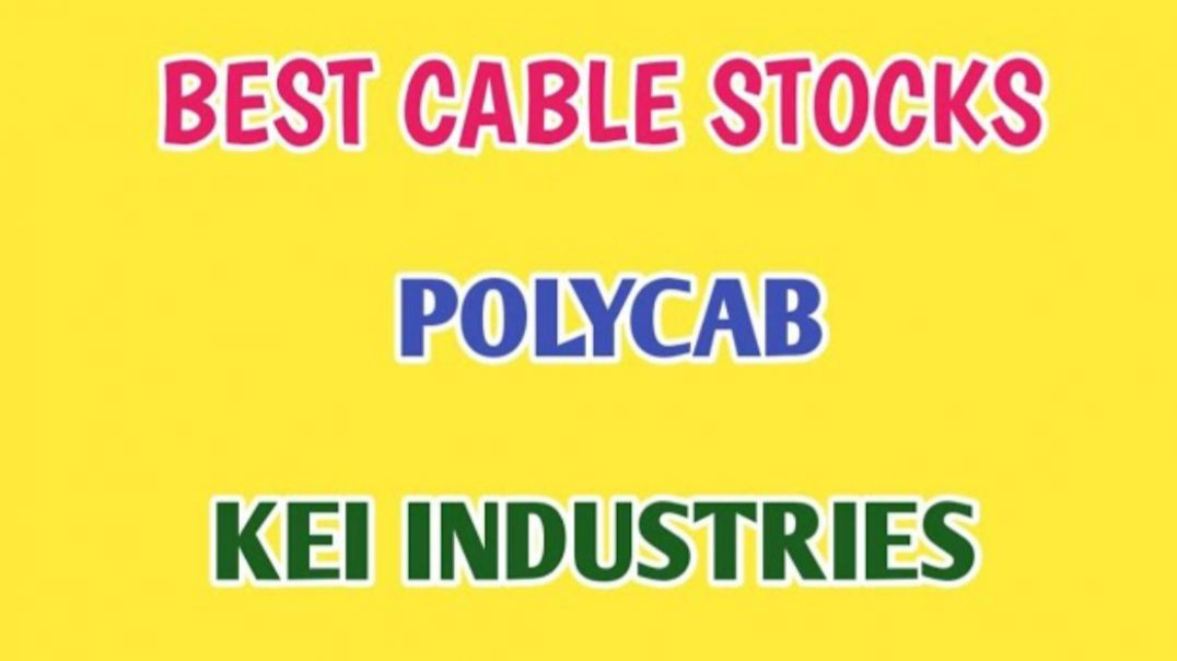 ⁣BEST CABLE STOCKS☆POLYCAB STOCK ANALYSIS☆KEI INDUSTRIES STOCK ANALYSIS @ STOCK MARKET PLANNER