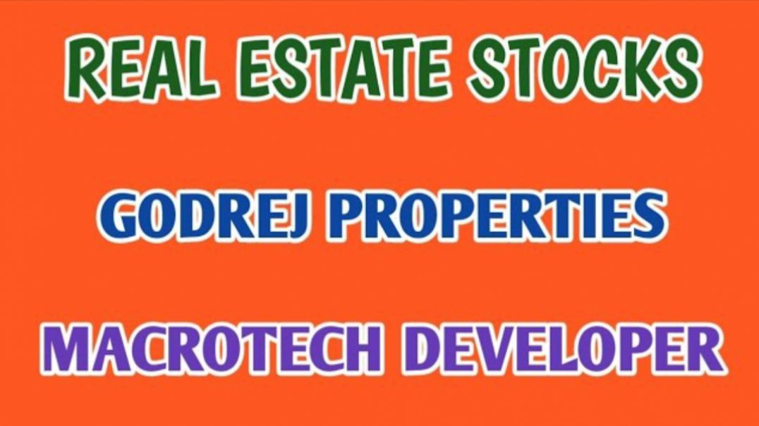 ⁣BEST REAL ESTATE STOCKS INDIA☆GODREJ PROPERTIES STOCK ANALYSIS☆MACROTECH @ STOCK MARKET PLANNER