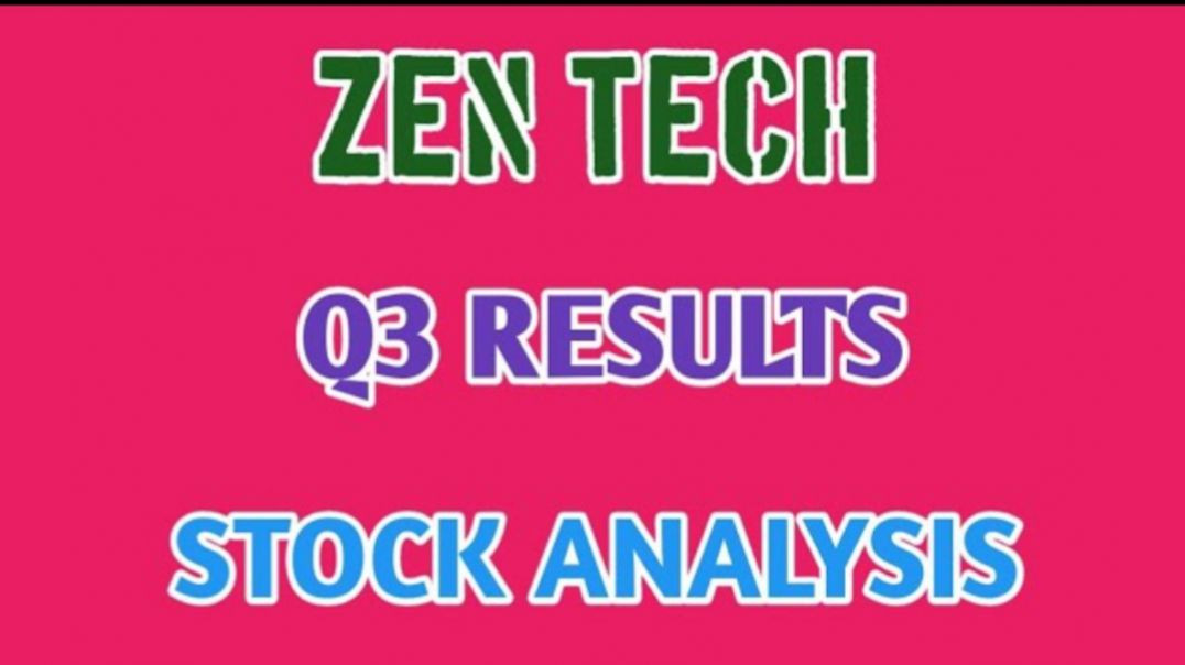 ⁣ZEN TECH Q3 RESULTS●ZEN TECH STOCK ANALYSIS●ZEN TECH●Q3 RESULTS @ STOCK MARKET PLANNER