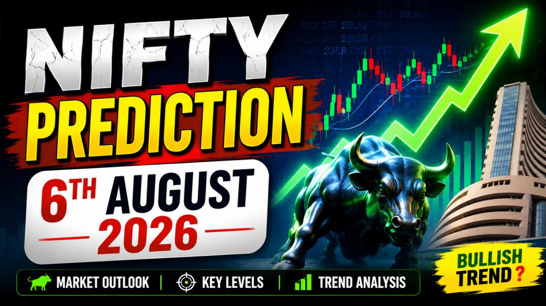 ⁣NIFTY PREDICTION ON 6TH AUGUST 2026🔥STOCK MARKET PLANNER