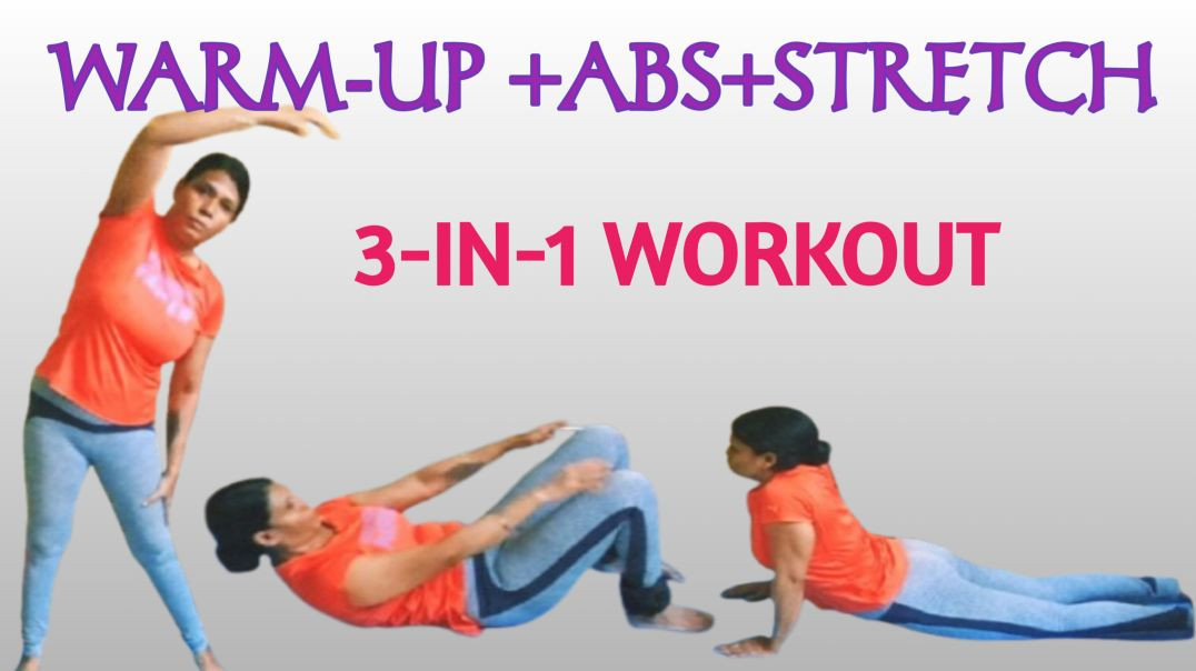 Warm-up +Absworkout +Stretching